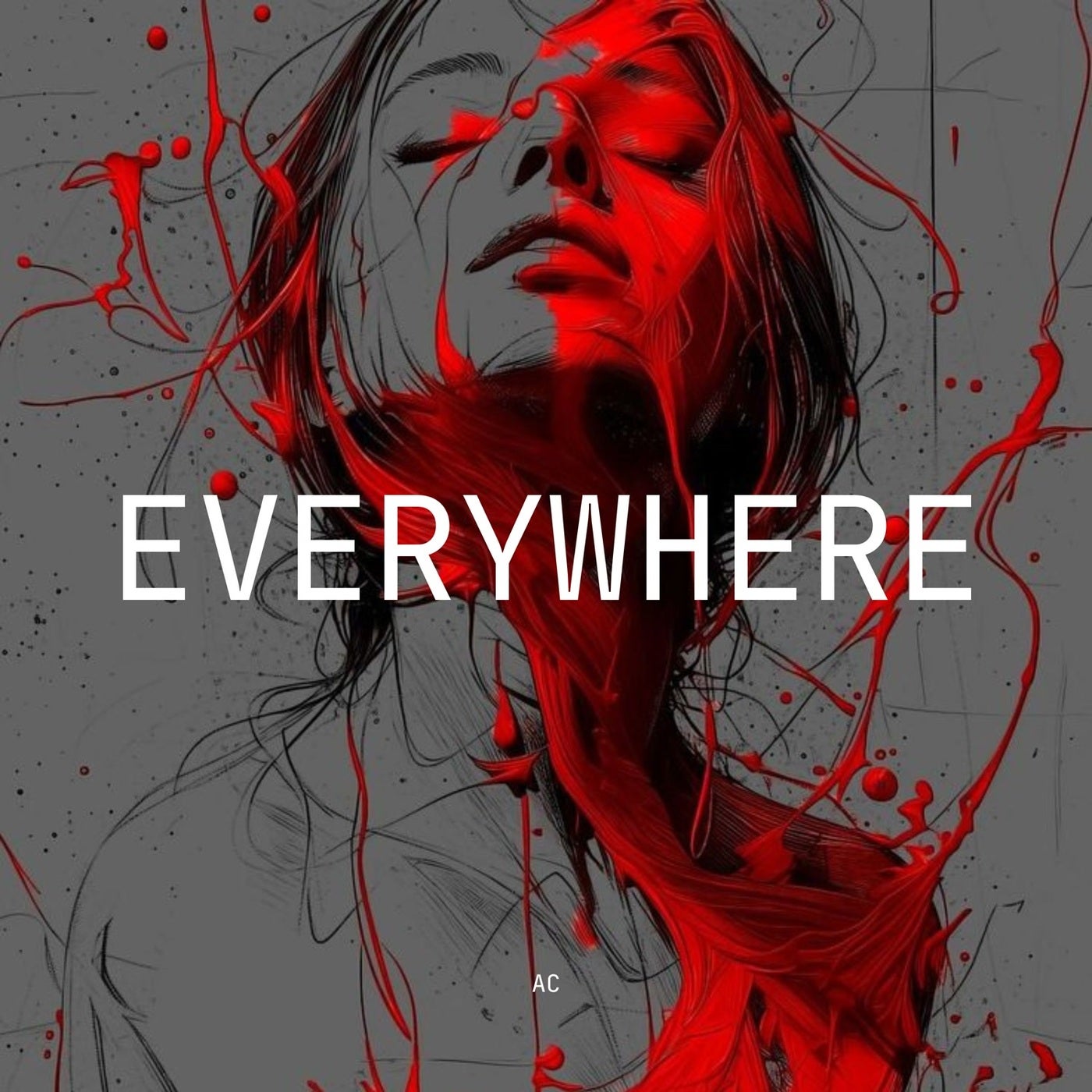 Everywhere