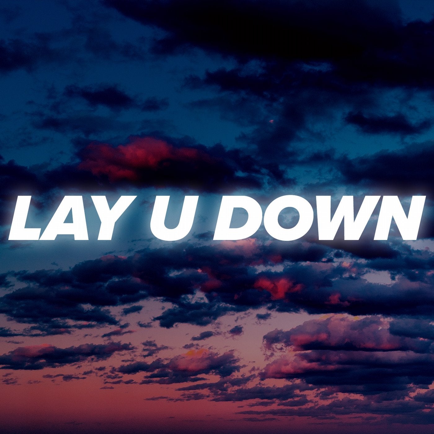 Lay U Down