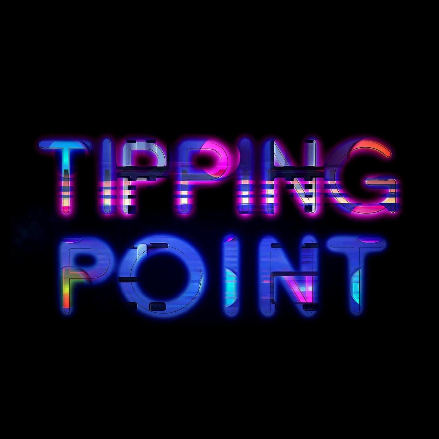 Tipping Point
