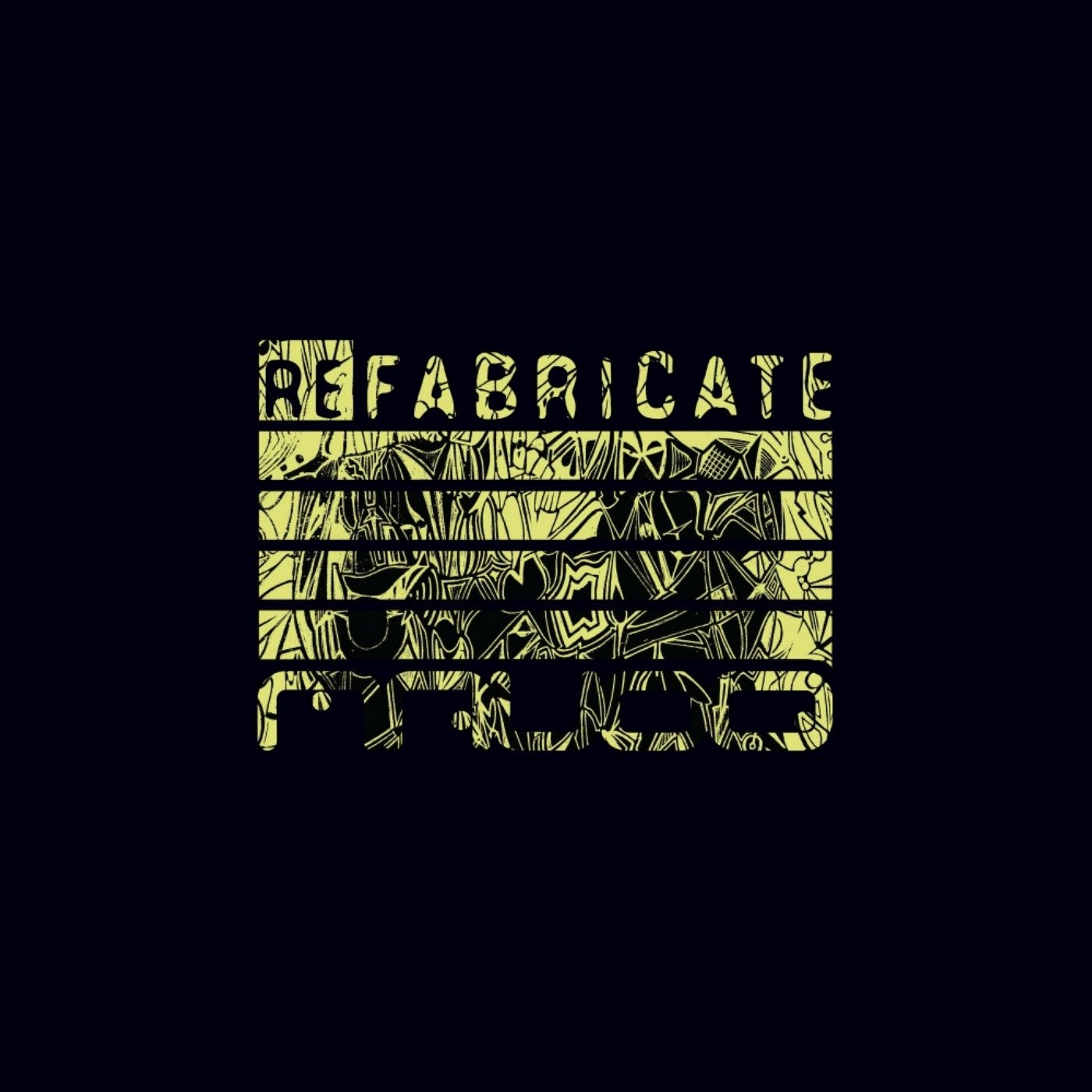 Refabricate EP