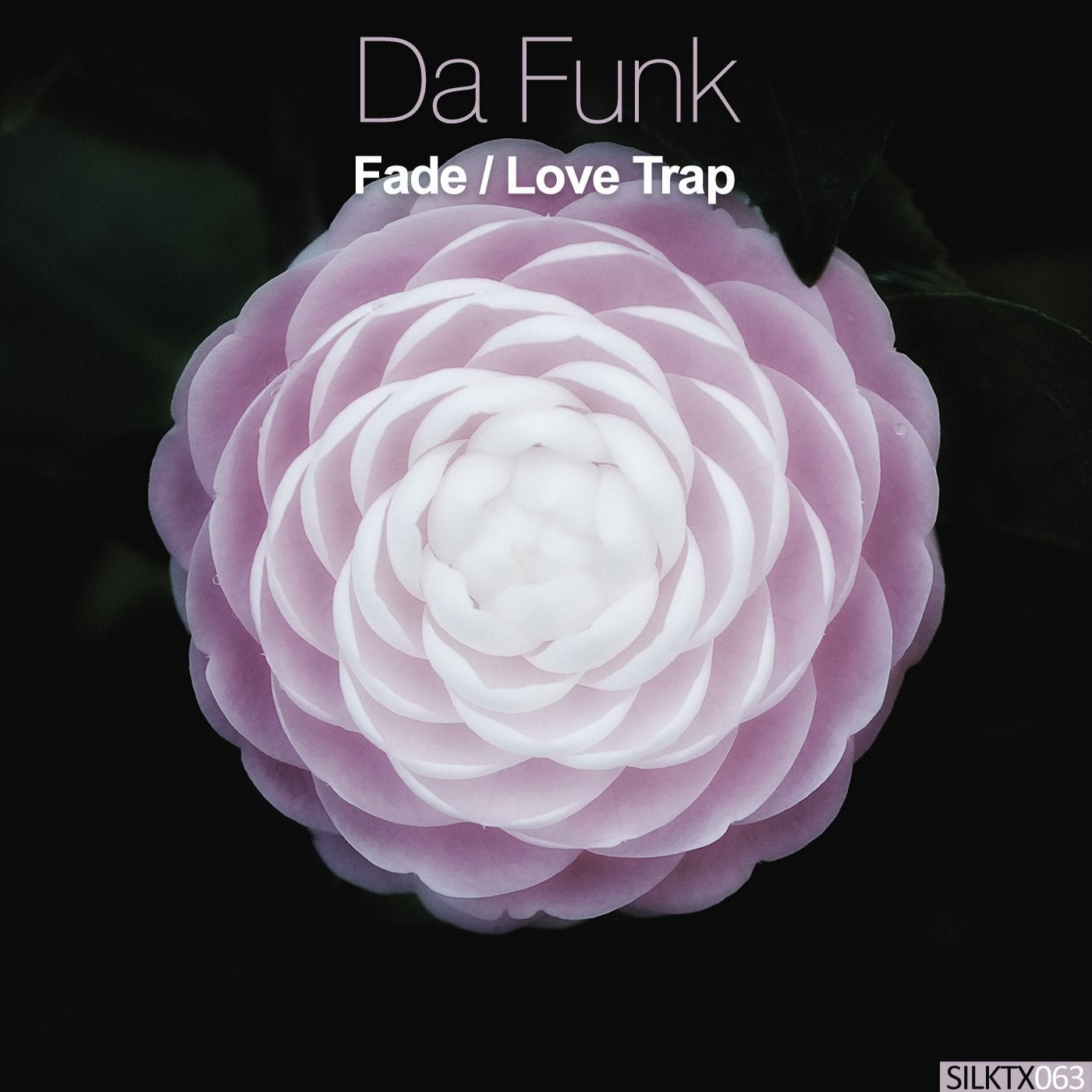 Fade / Love Trap