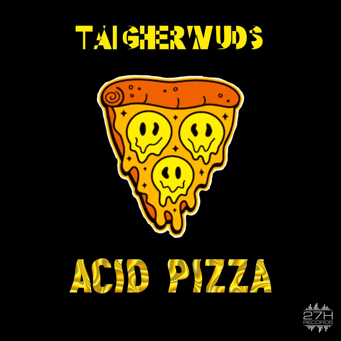 Acid Pizza