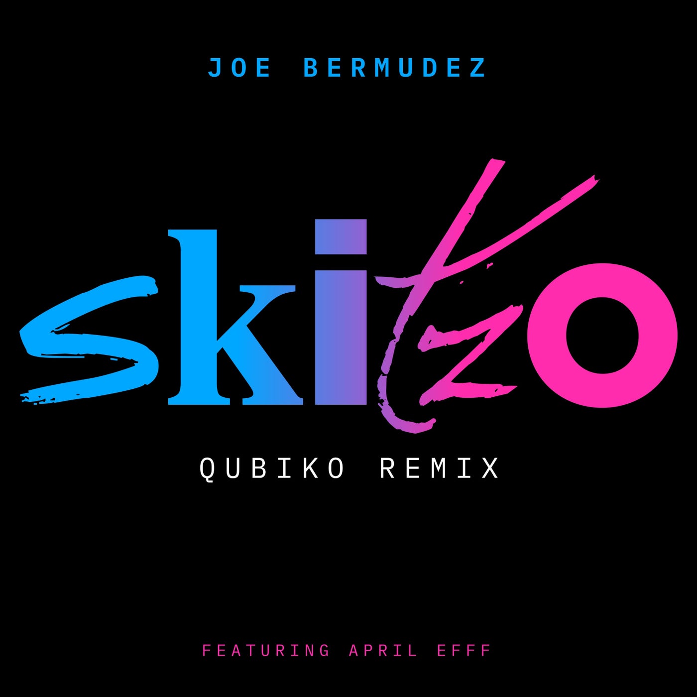 Skitzo (Remixes 2020)