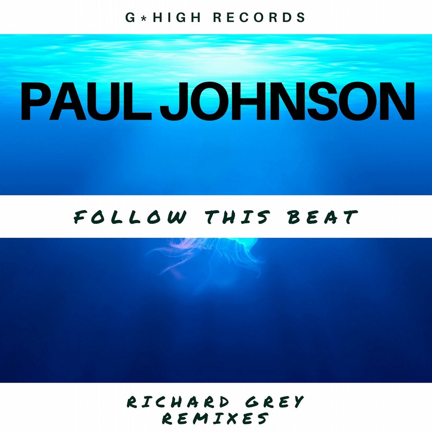 Follow The Beat - Richard Grey Remixes
