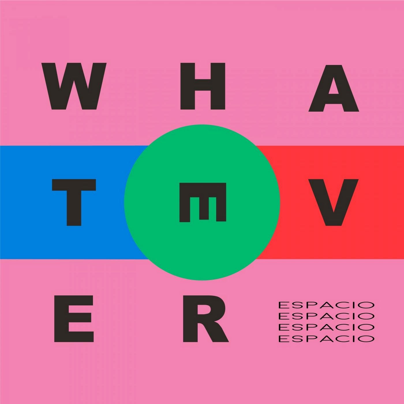 Whatever
