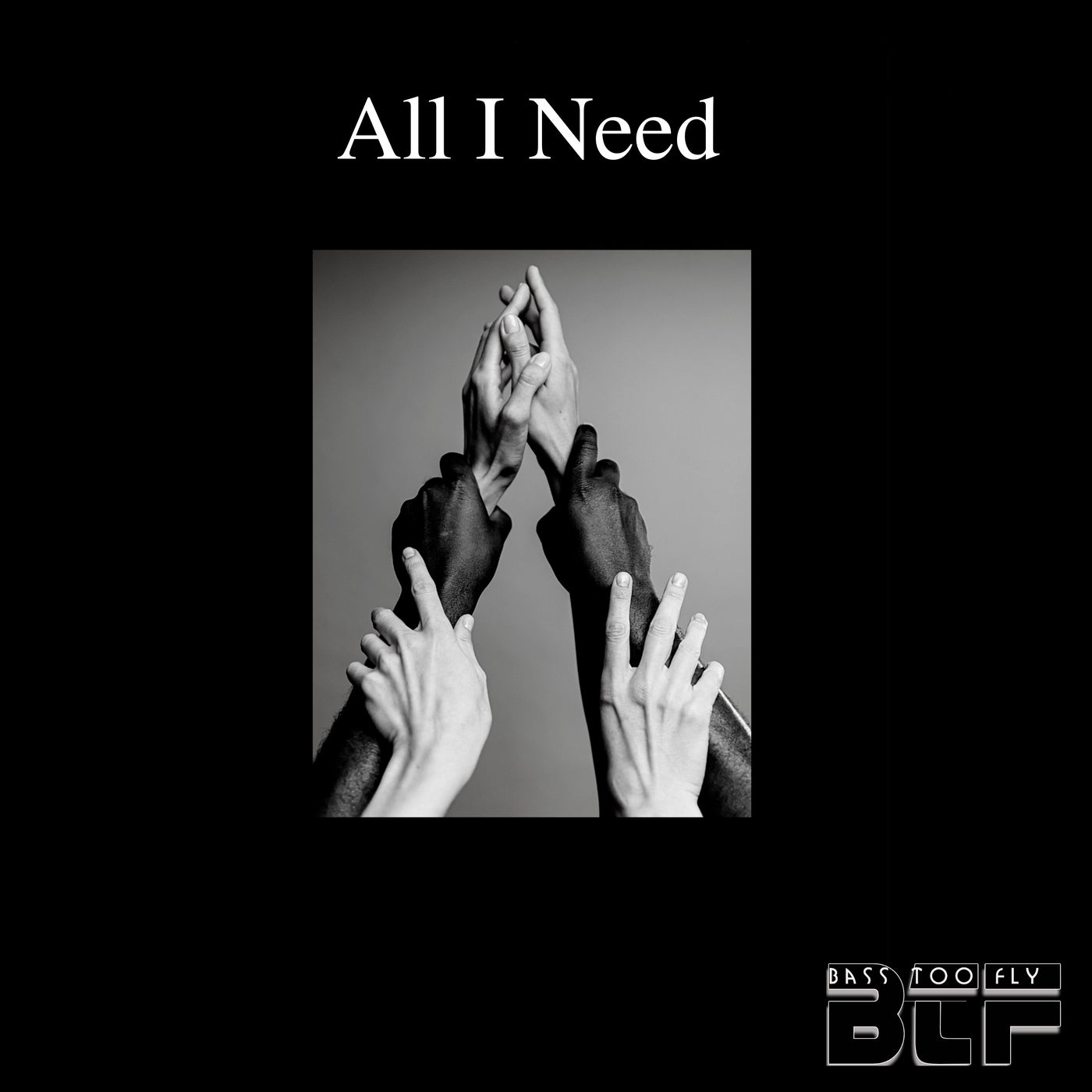 All I need
