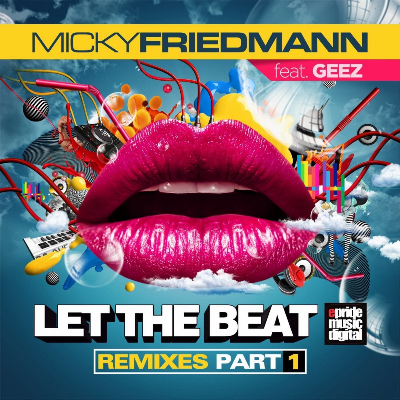 Let the Beat, Pt. 1 (feat. Geez) [Remixes]