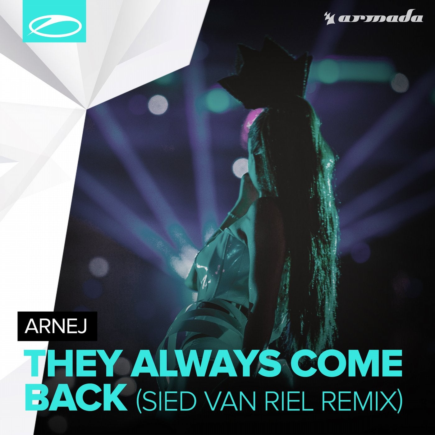 They Always Come Back - Sied van Riel Remix