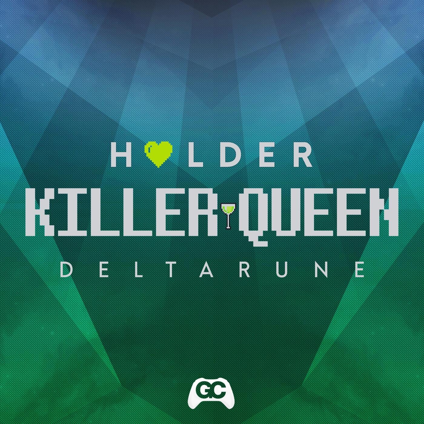 Attack of the Killer Queen