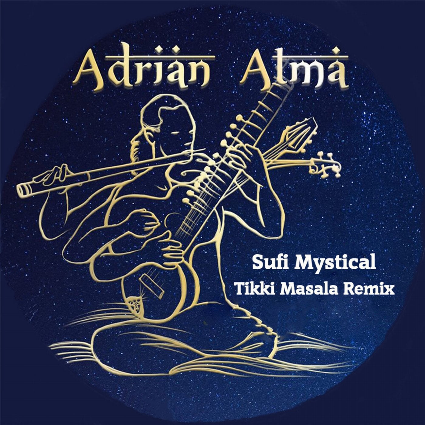 Sufi Mystical (Tikki Masala Remix)