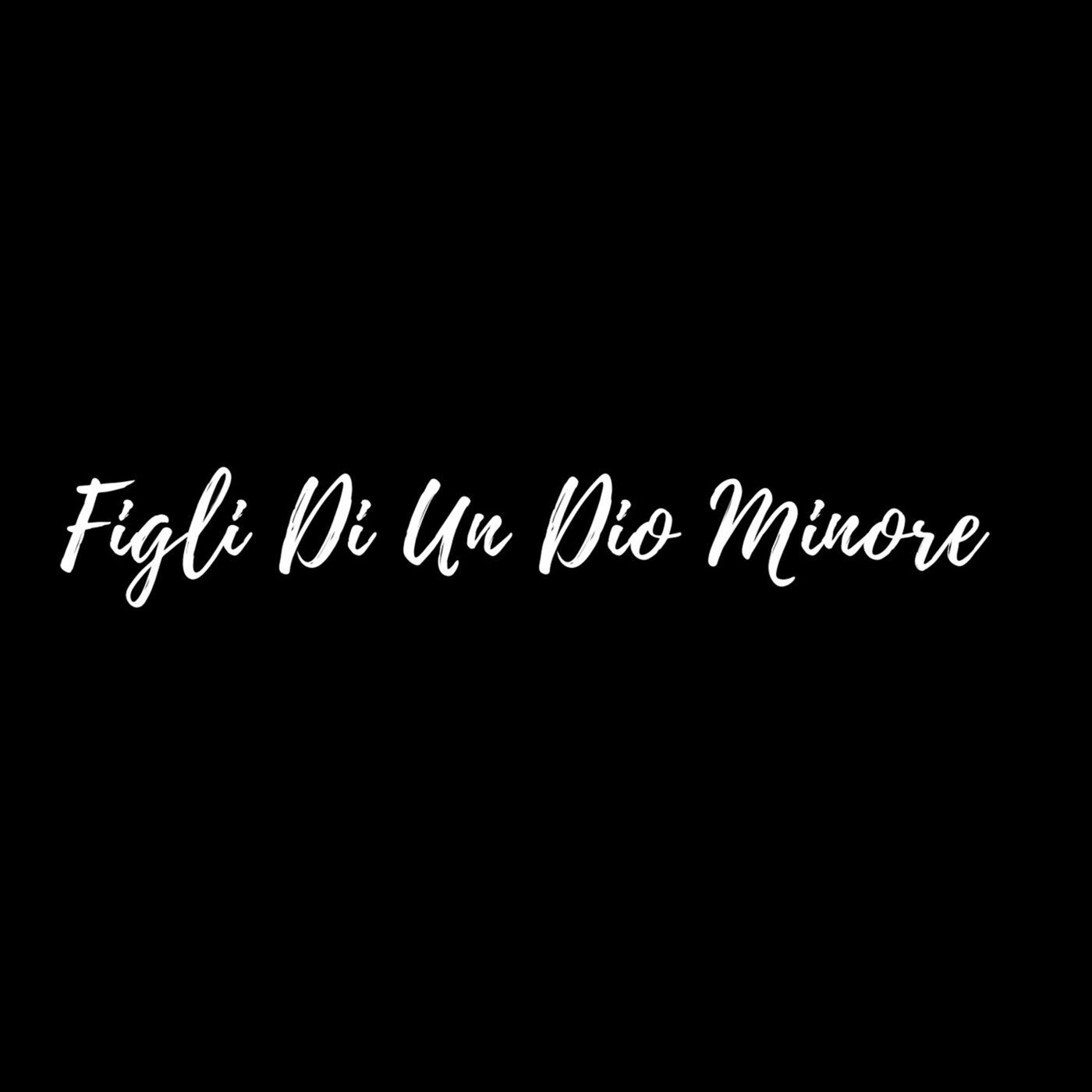 Figli Di Un Dio Minore