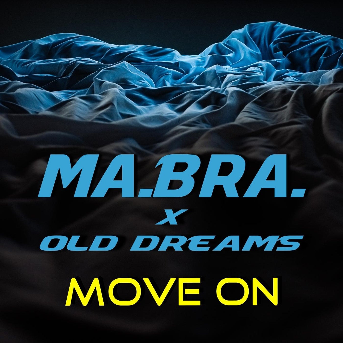 Move On (feat. Old Dreams)
