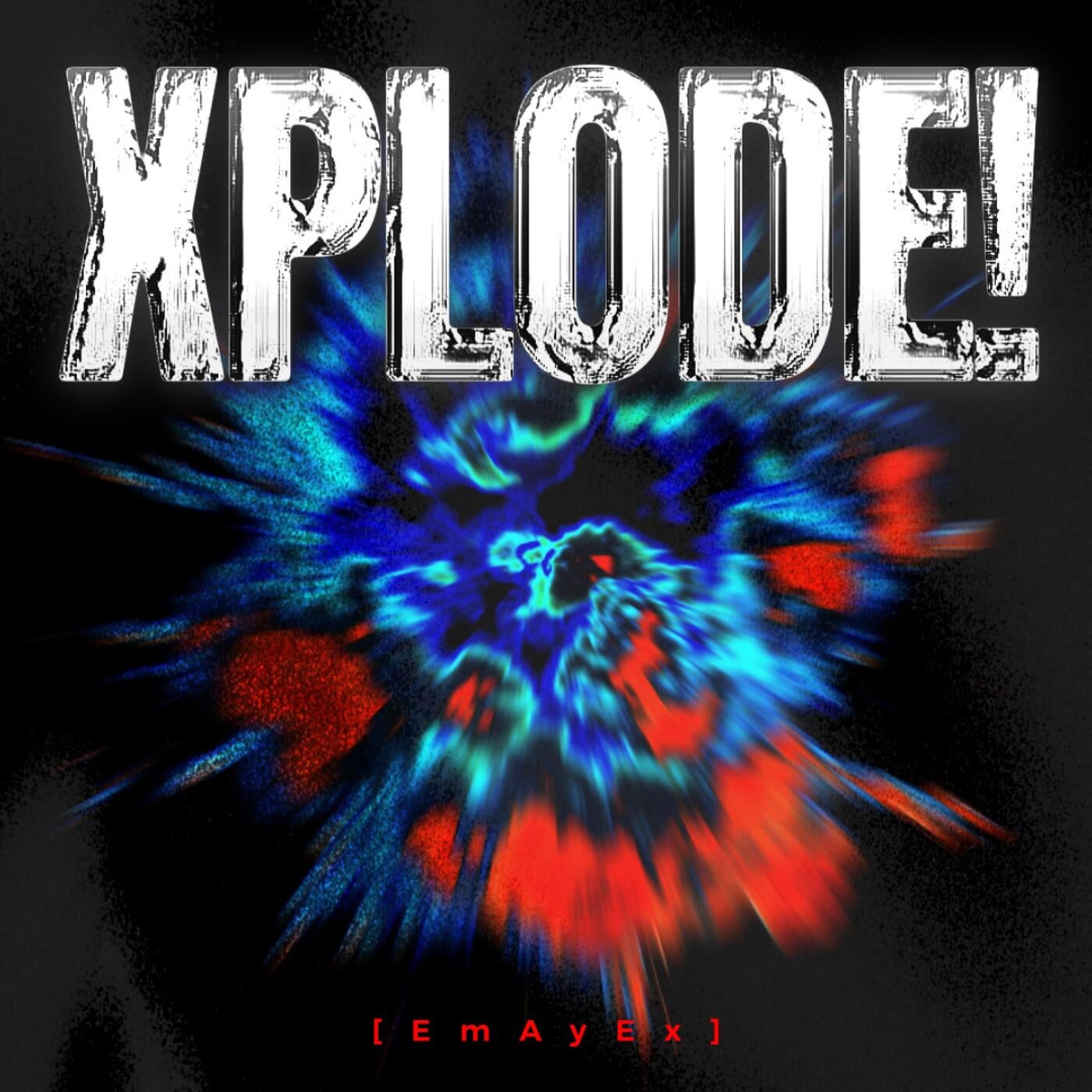 XPLODE!