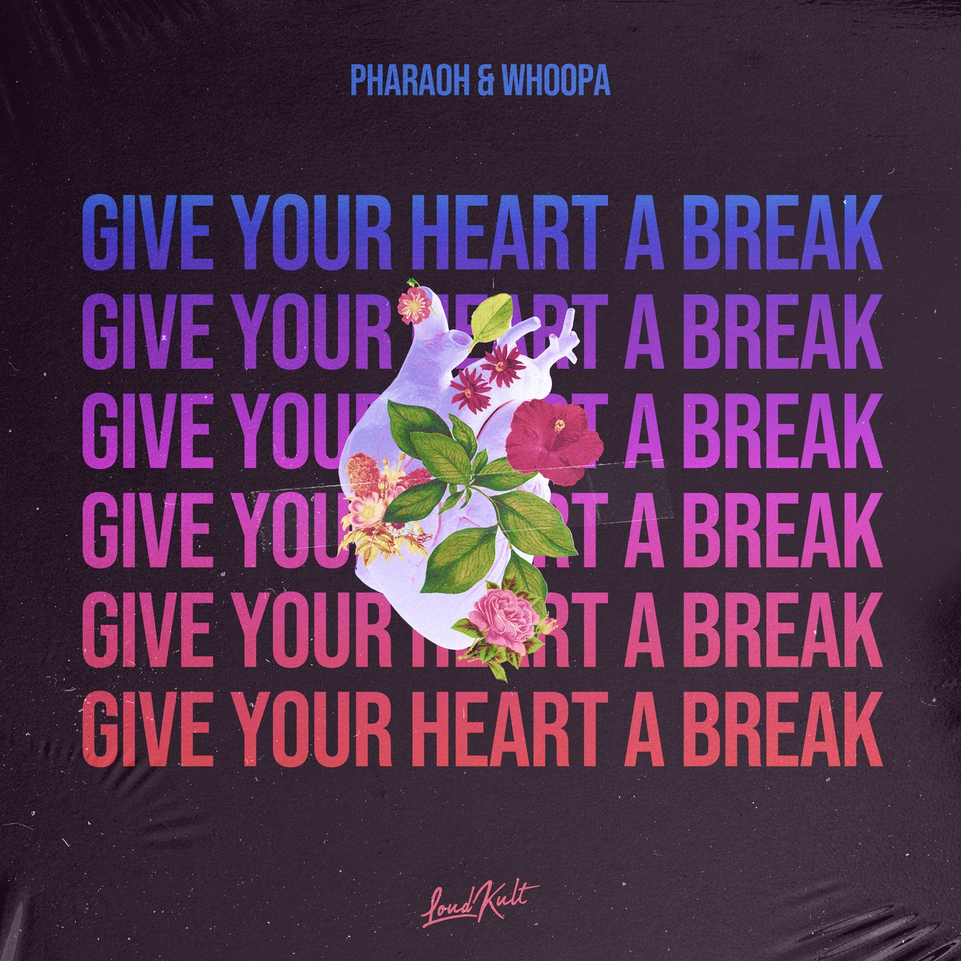 Give Your Heart a Break