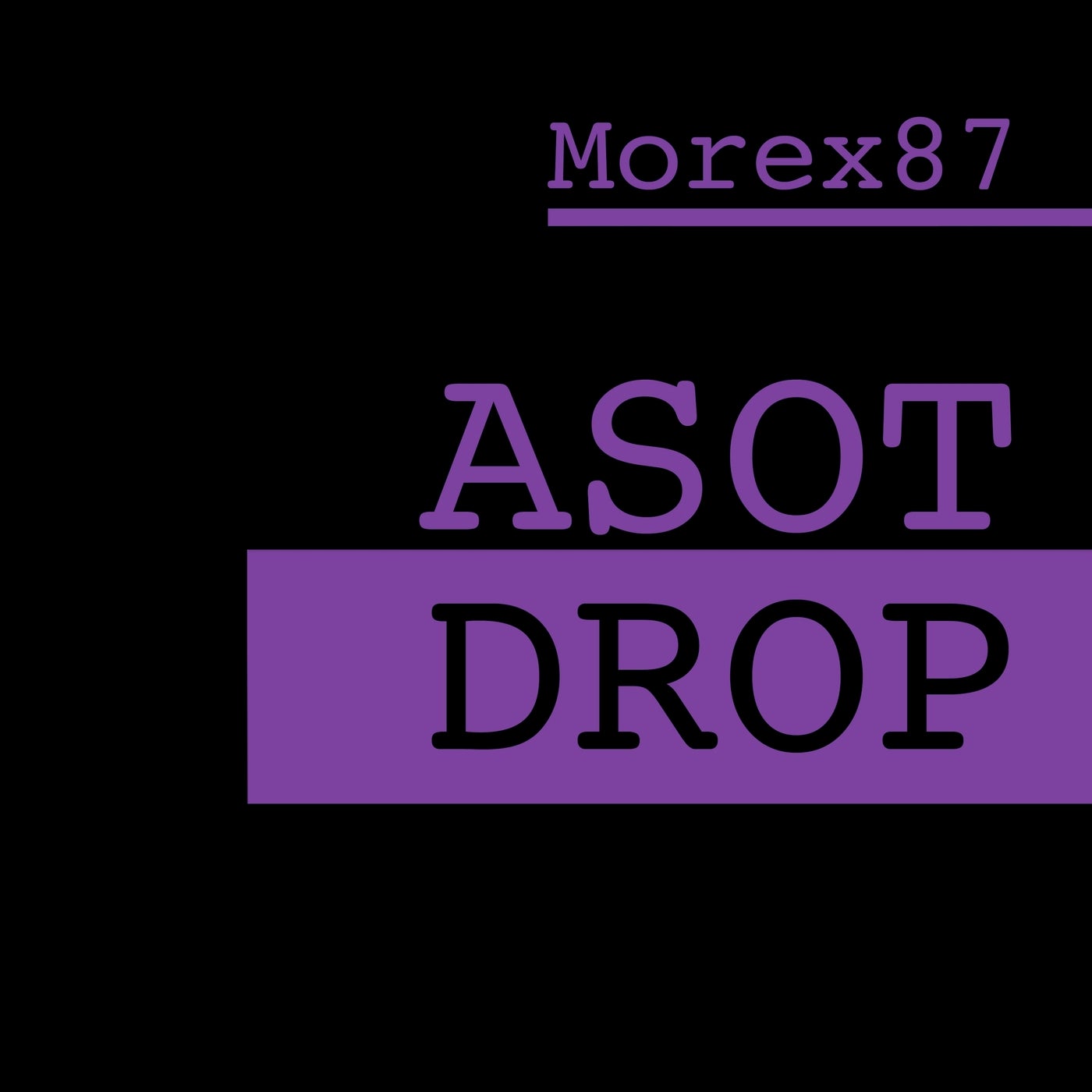 Asot Drop