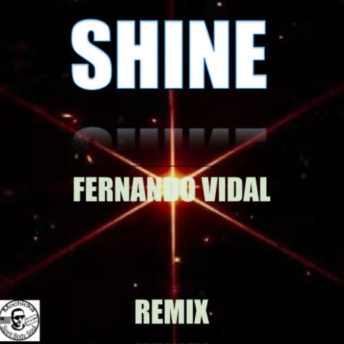 Shine Remix 2 (Fernando Vidal Remix)