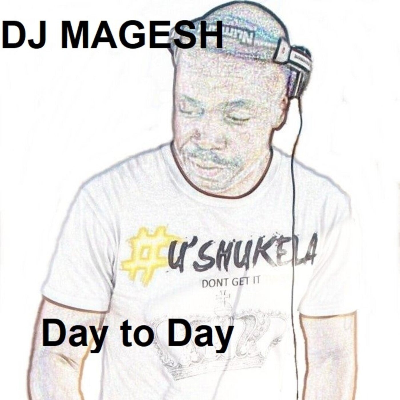 Day to day