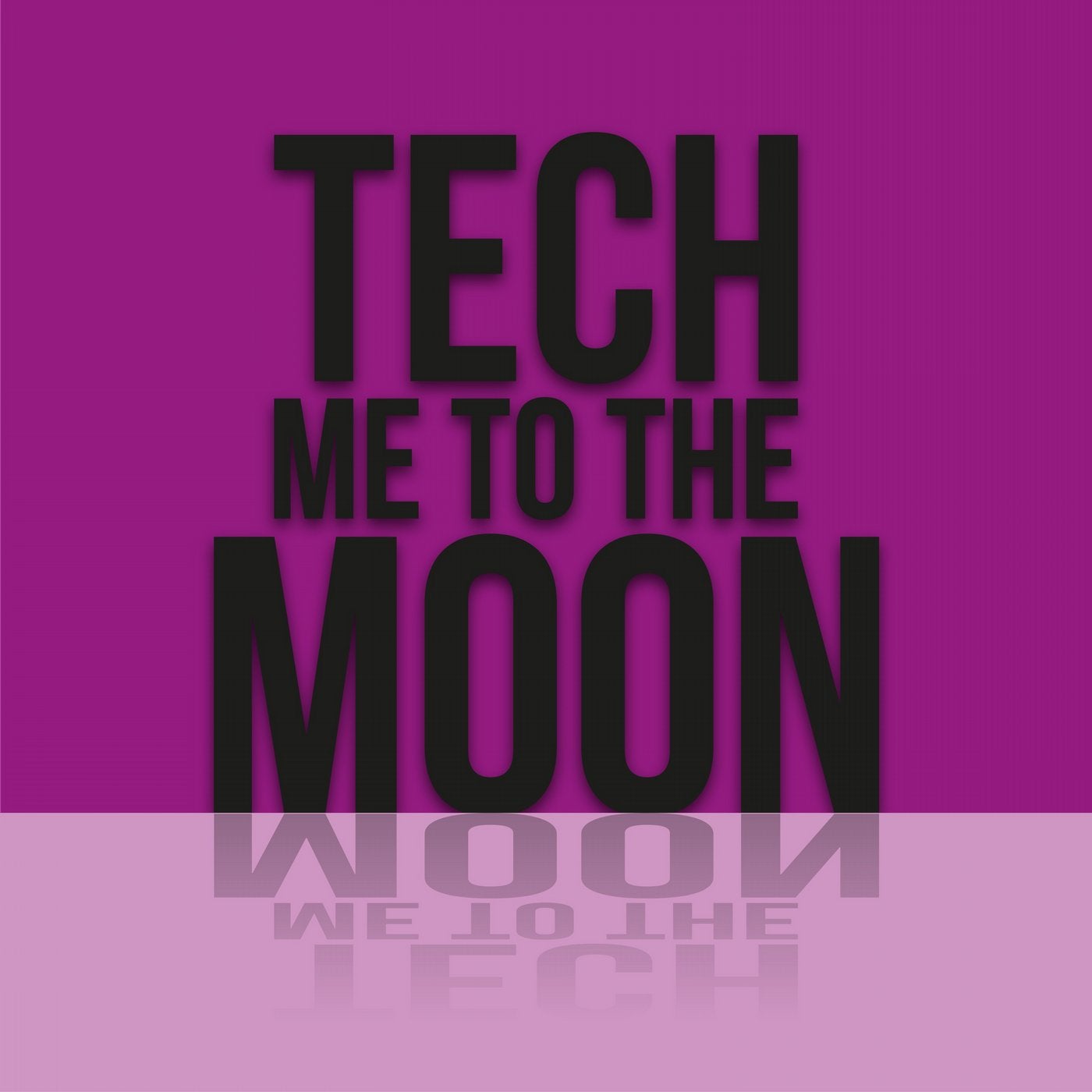 Tech Me to the Moon