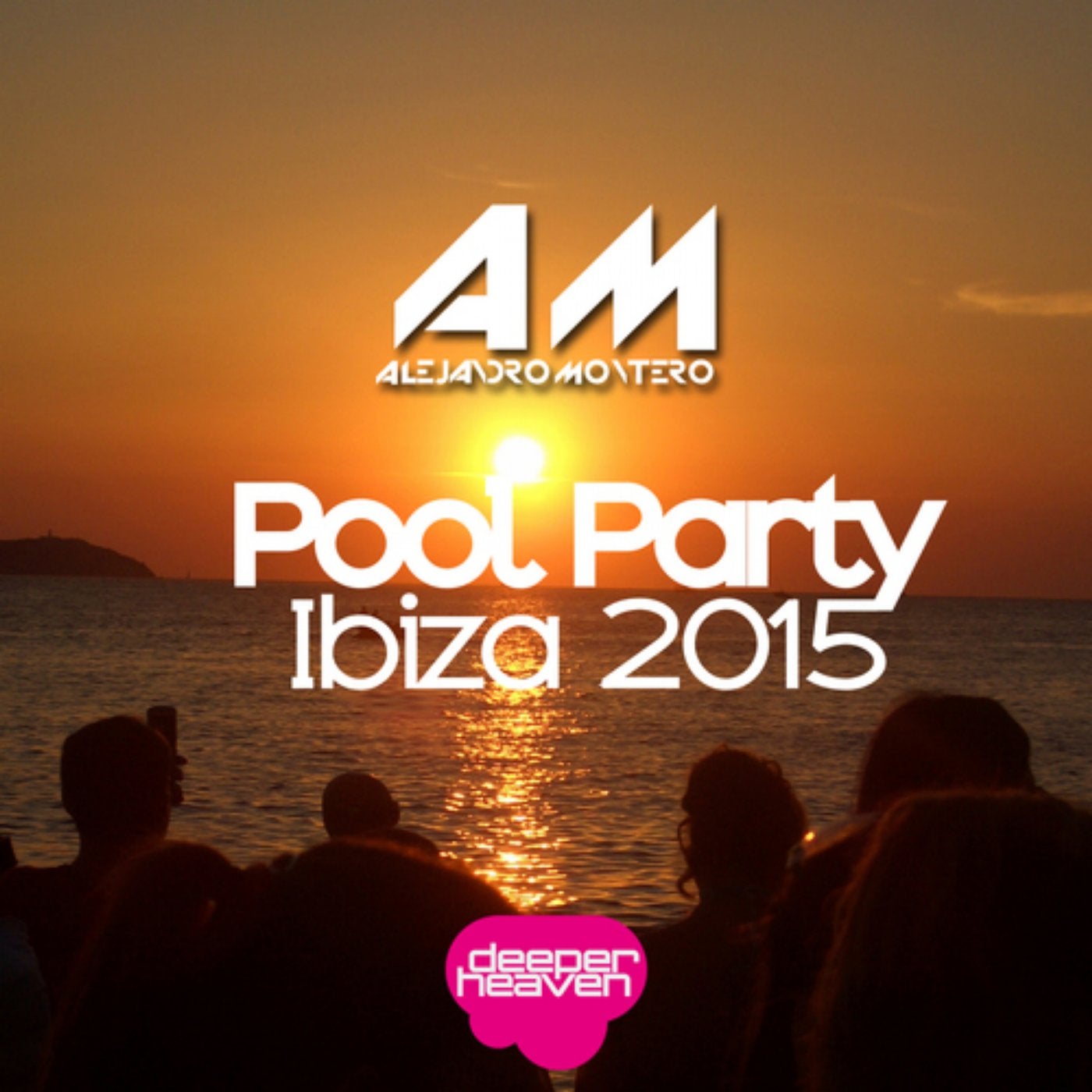 Pool Party Ibiza 2015 - Mixed & Compiled by Alejandro Montero