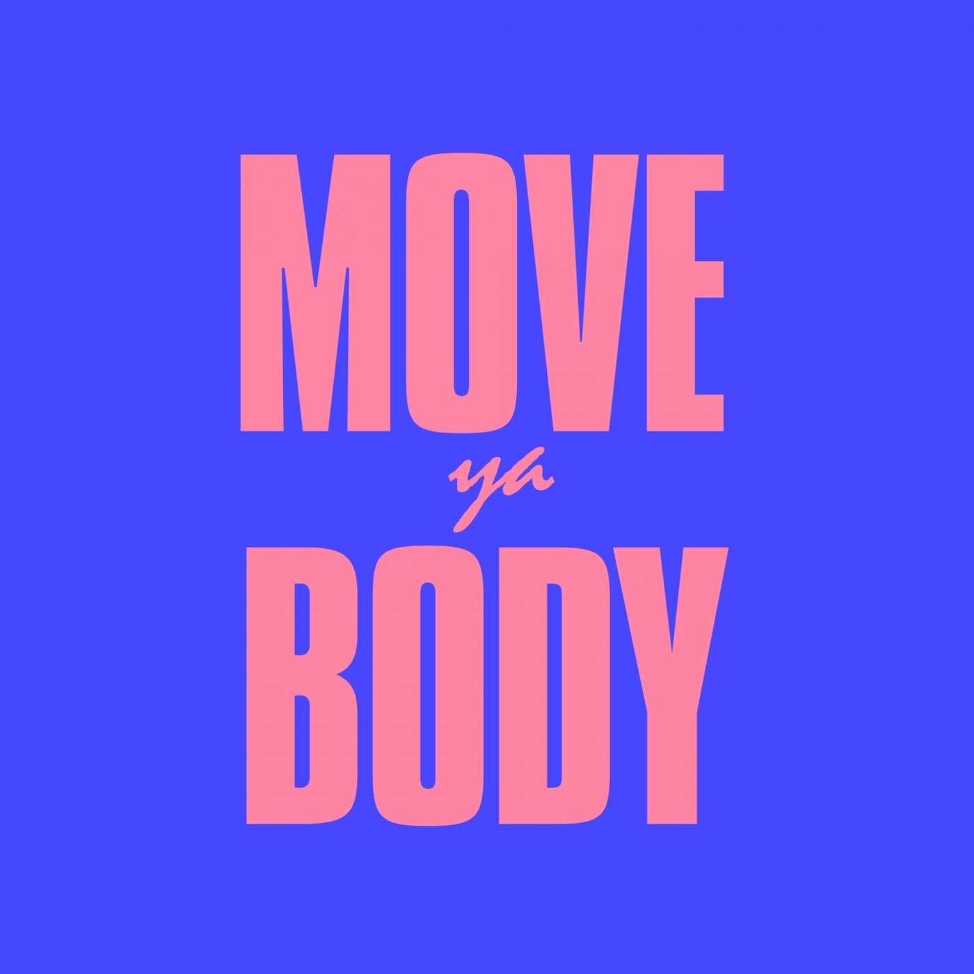 Move Ya Body (Jen Payne Remix)