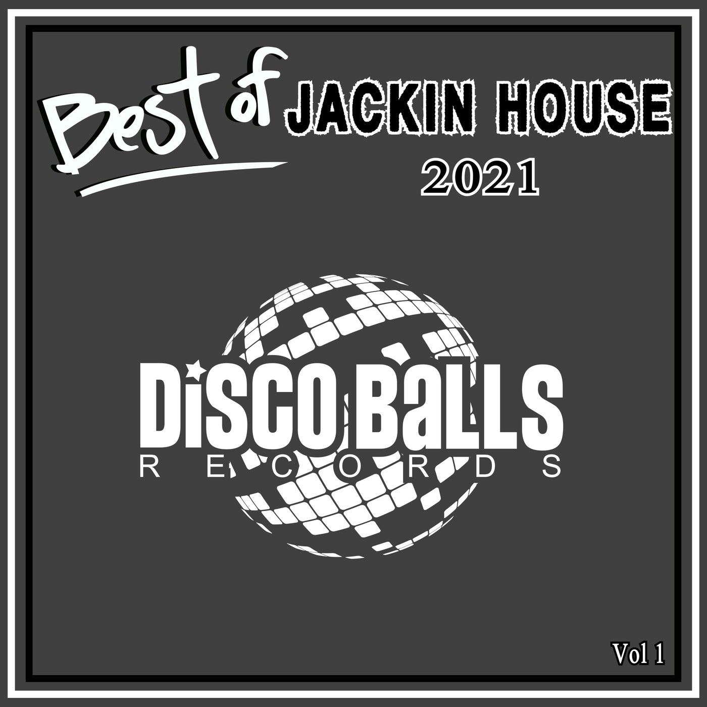 Best Of Jackin 2021, Vol. 1 DBRBJ21 Best Of Jackin 2021, Vol. 1 DBRBJ21