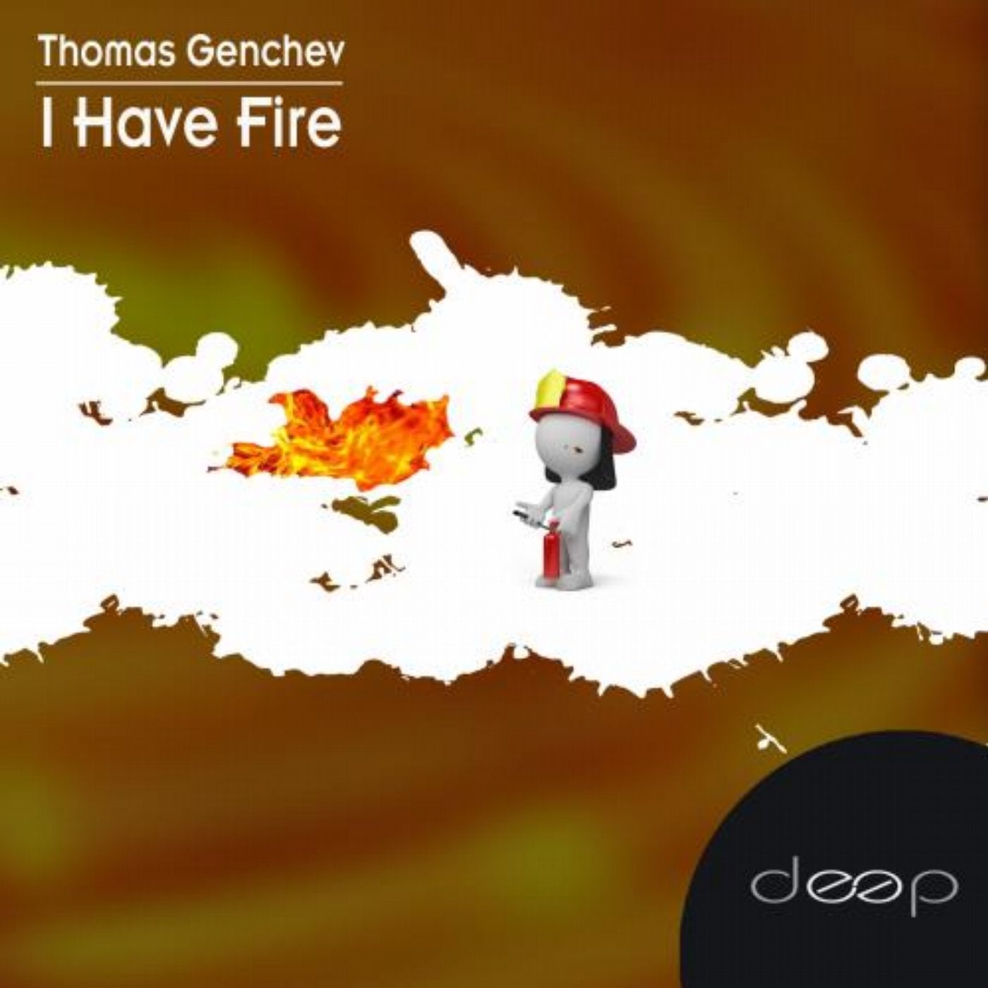 I Have Fire