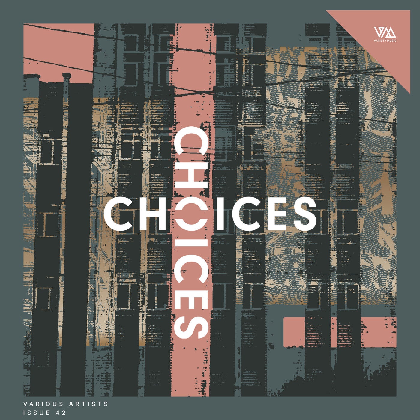 Variety Music pres. Choices Issue 42