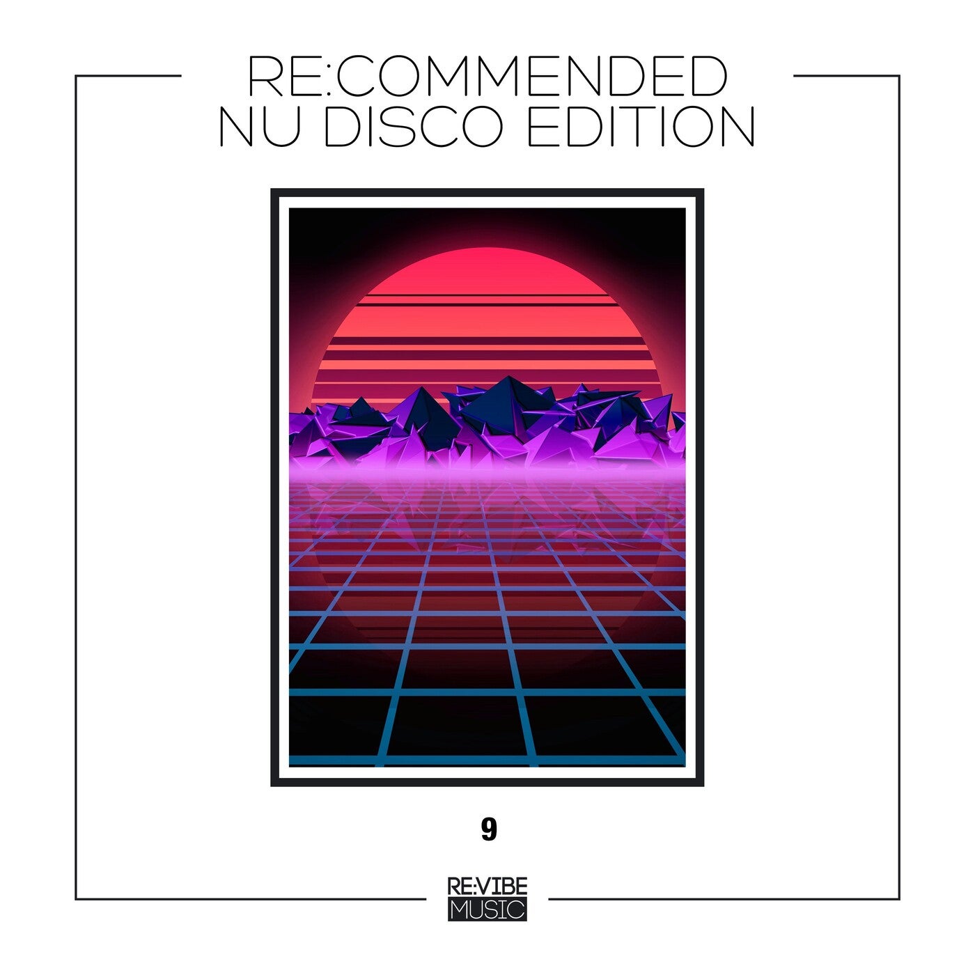 Re:Commended - Nu Disco Edition, Vol. 9