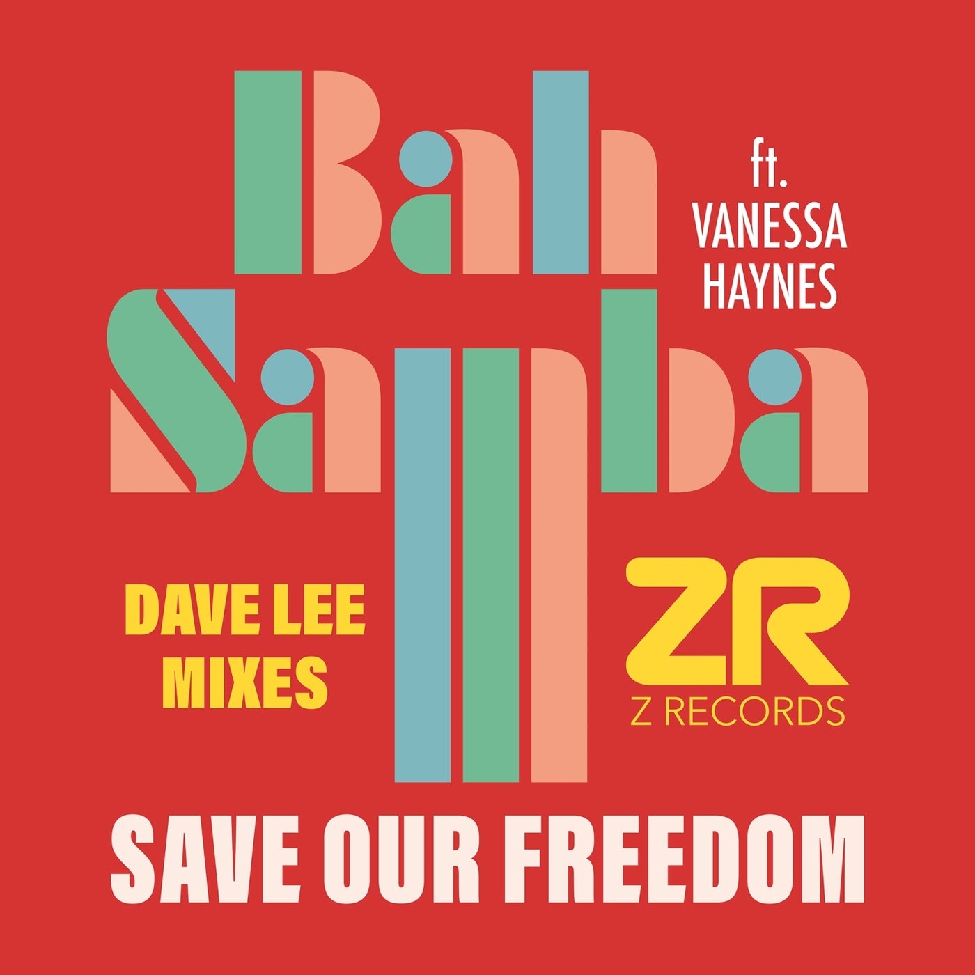 Save Our Freedom (Dave Lee Mixes)