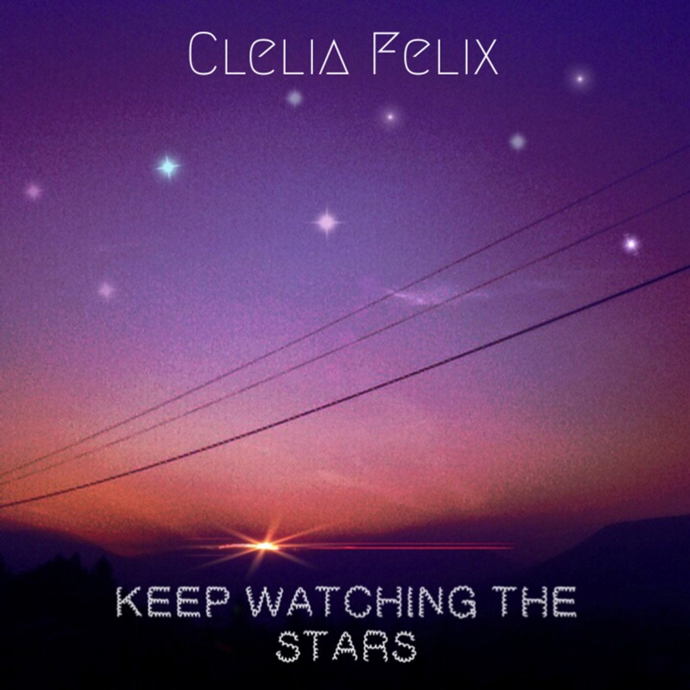 Keep Watching The Stars