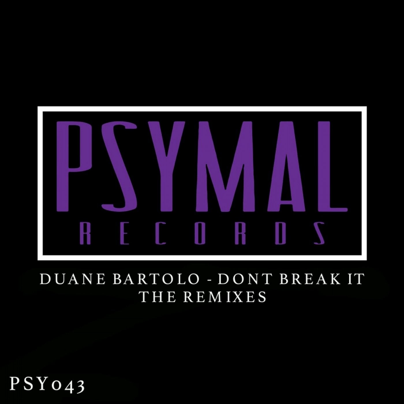 Don't Break It: The Remixes