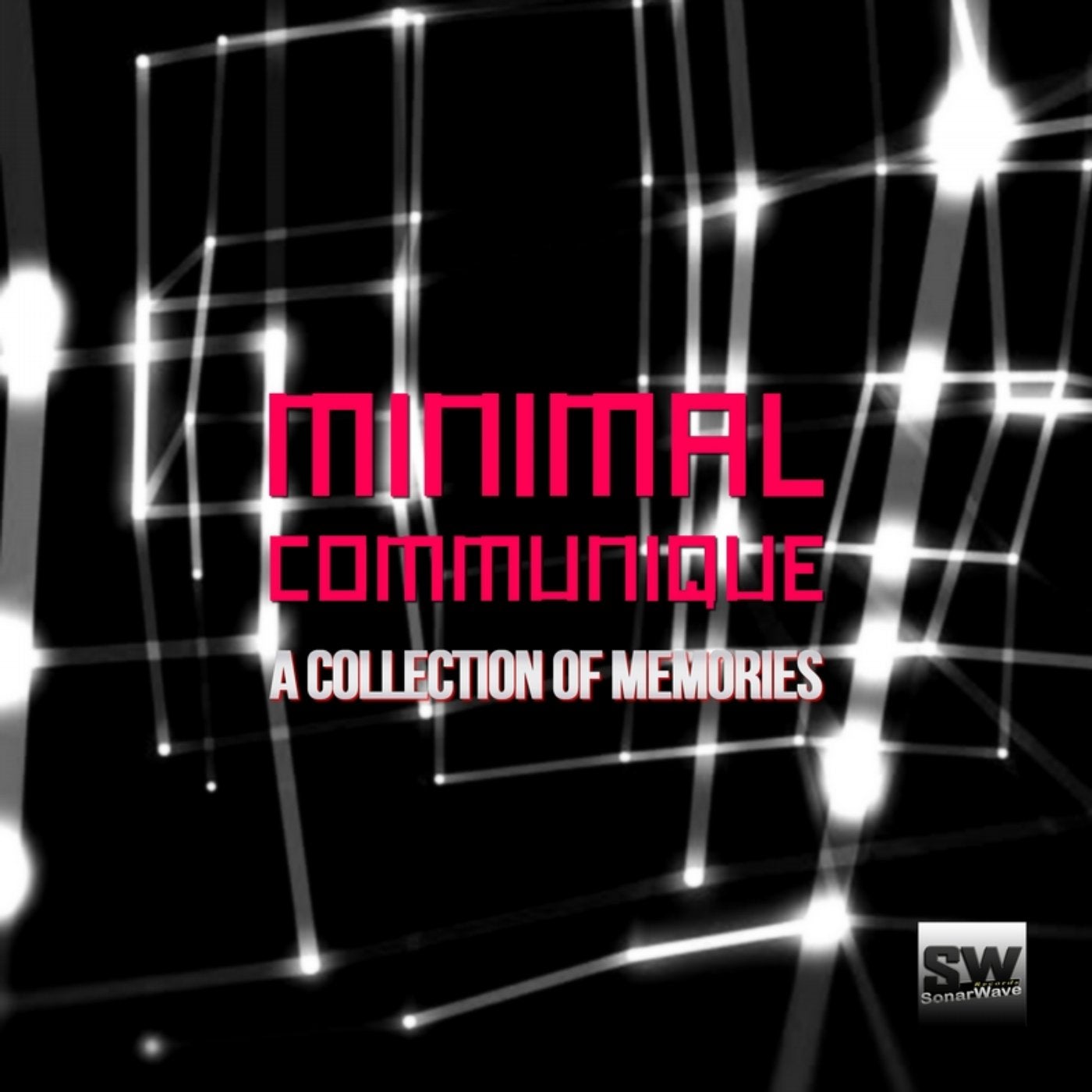 Minimal Communique (A Collection of Memories)