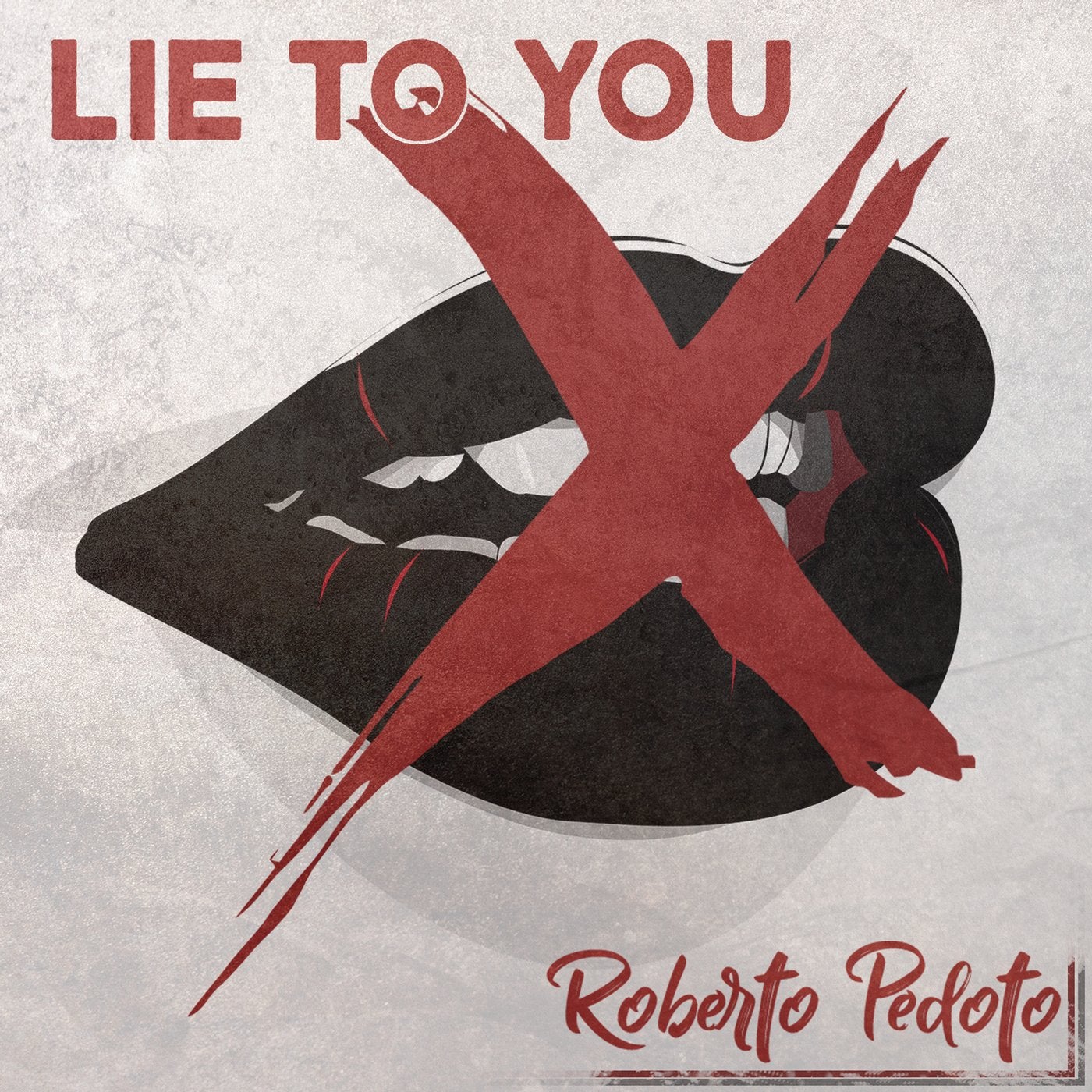 Lie to You