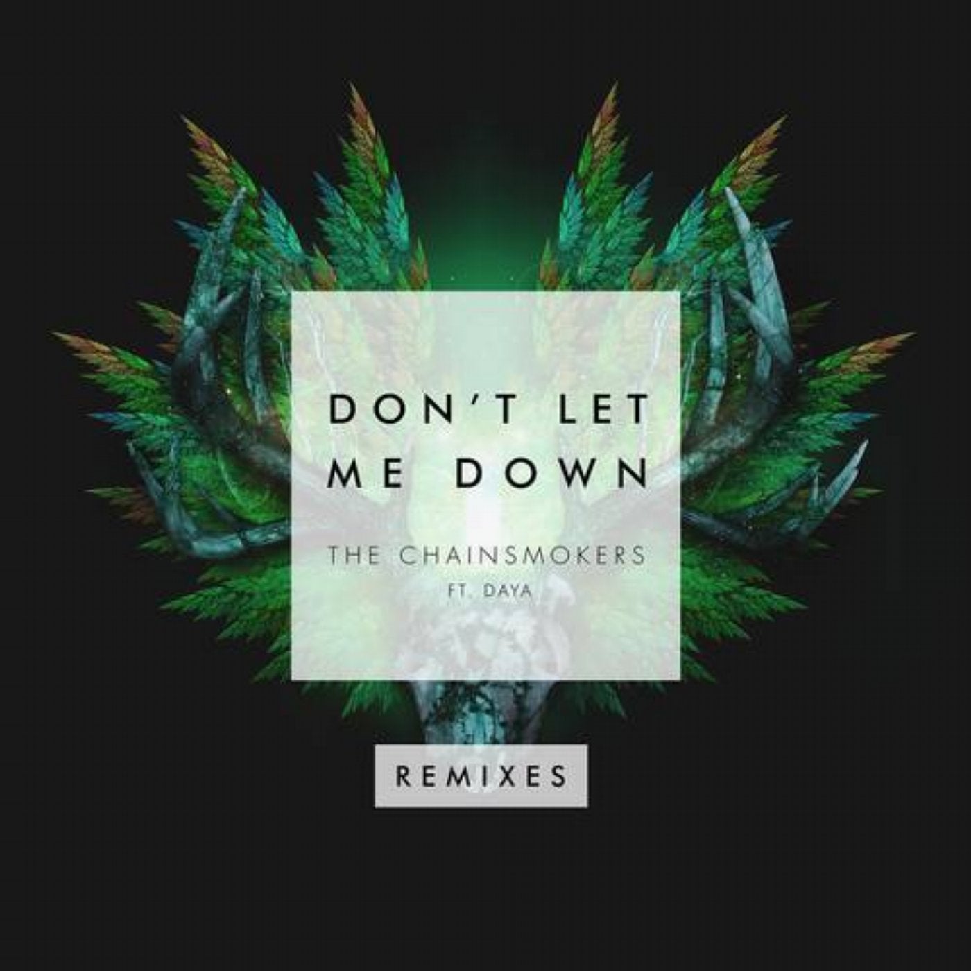 Don't Let Me Down (Remixes)