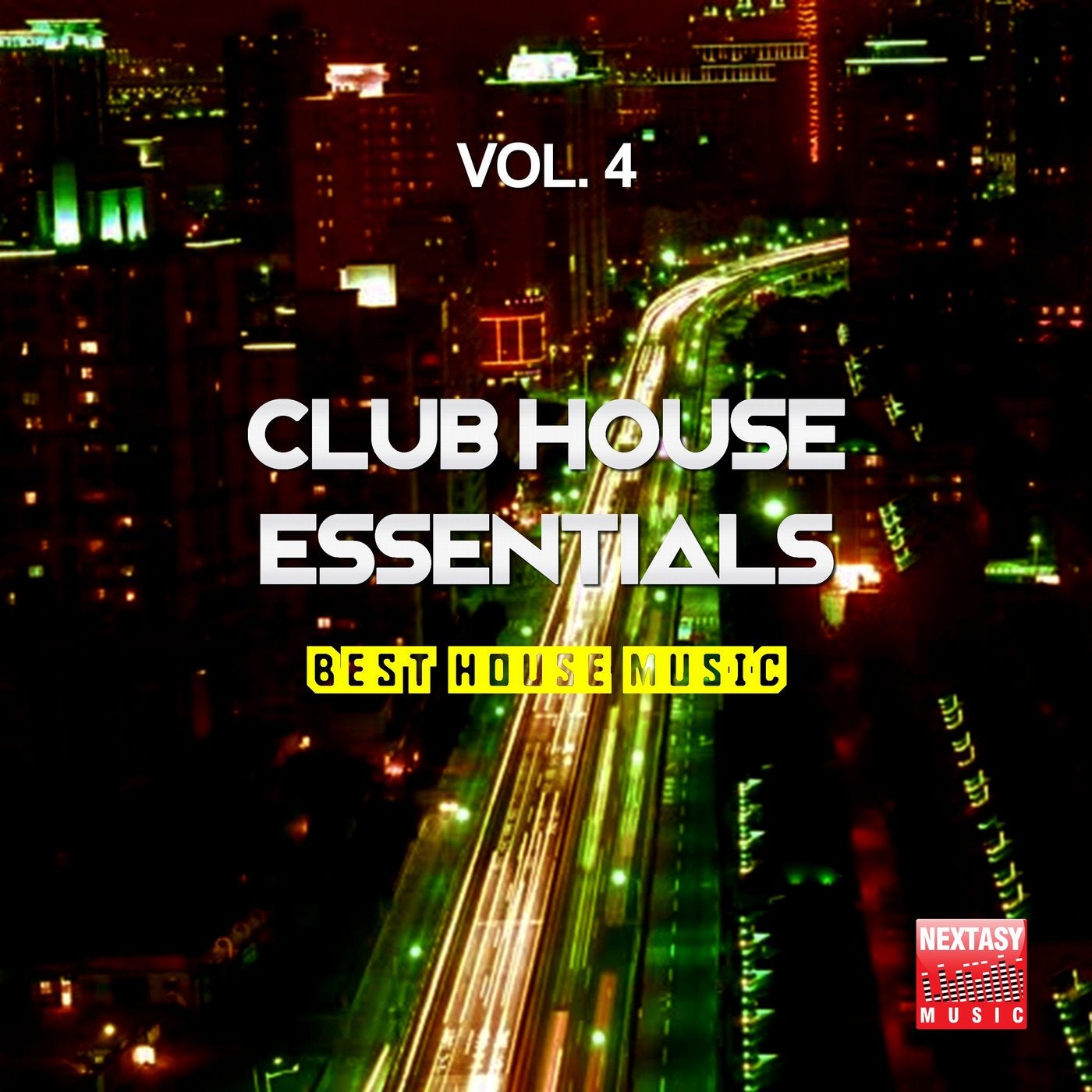 Club House Essentials, Vol. 4 (Best House Music)