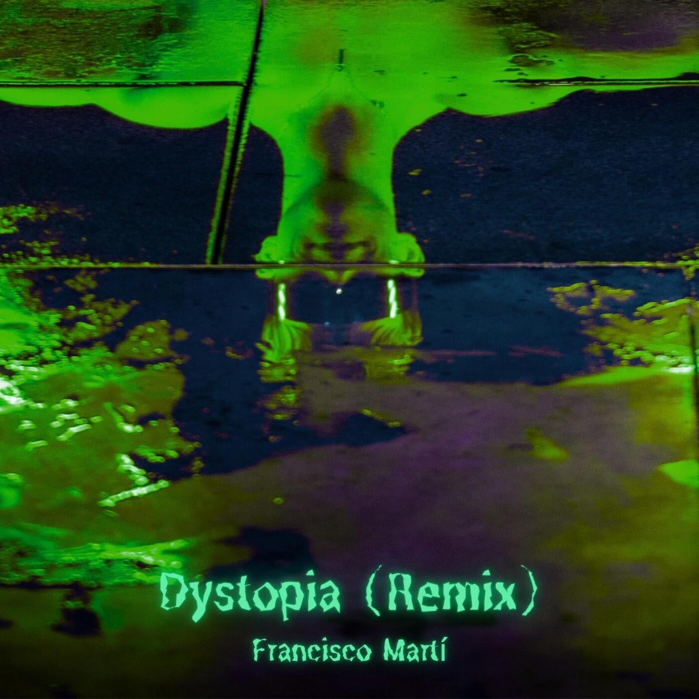 Dystopia (Remix)