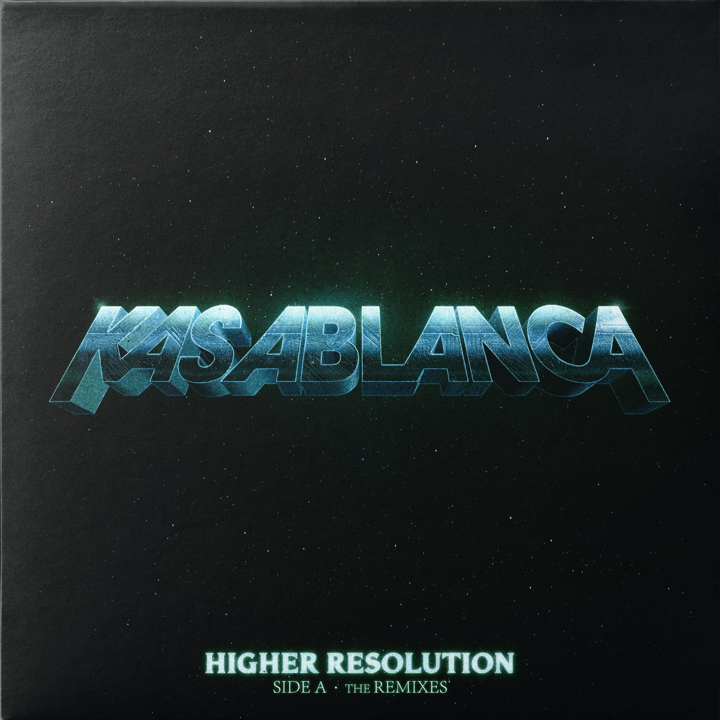 Higher Resolution (Side A - The Remixes)