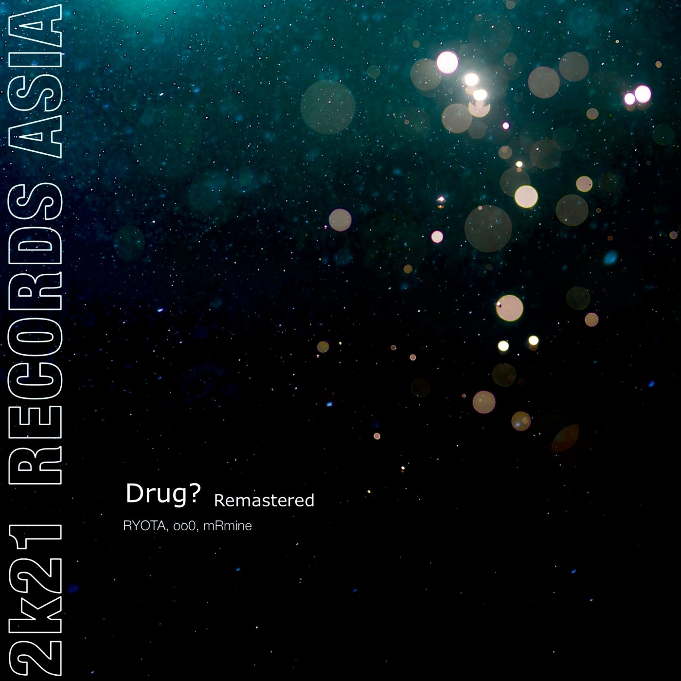 Drug? (Remastered)