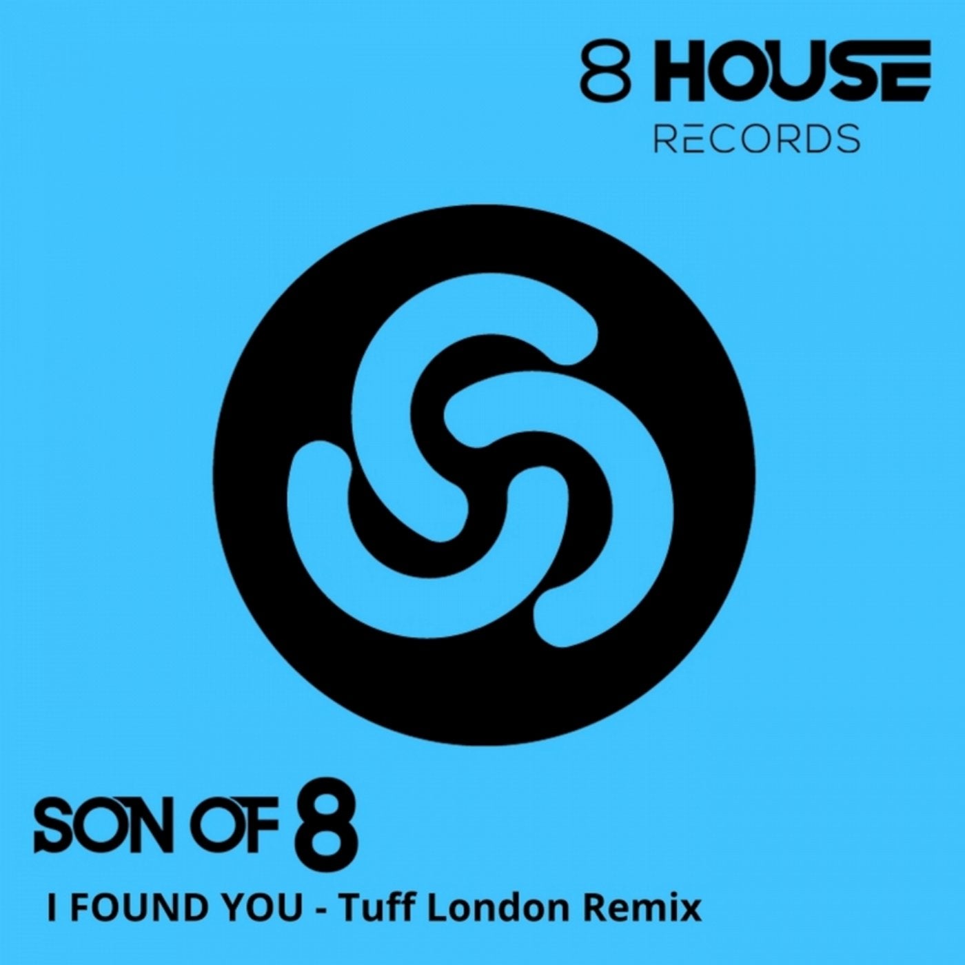 I Found You (Tuff London Remix)