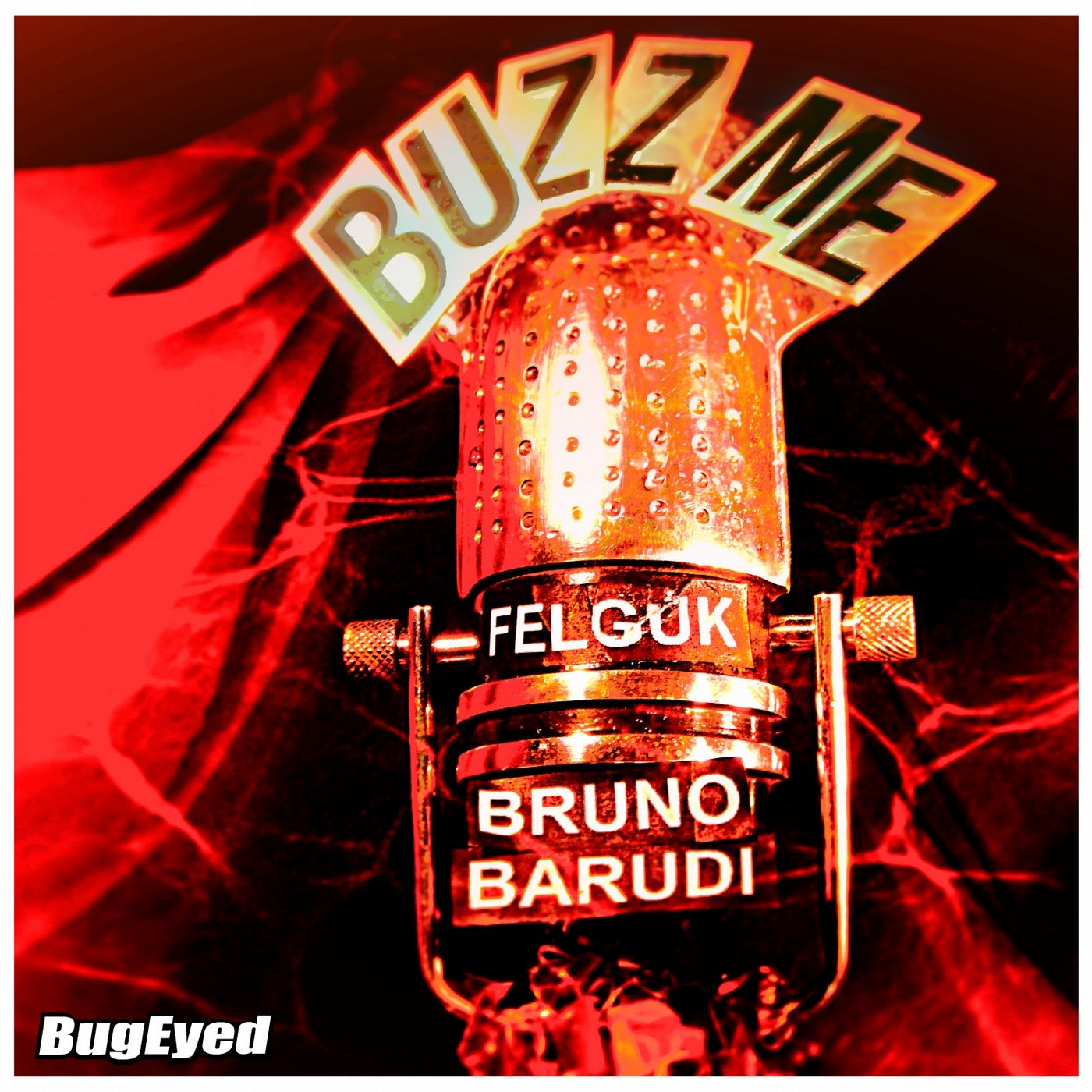 Buzz Me (Bruno Barudi Remix)