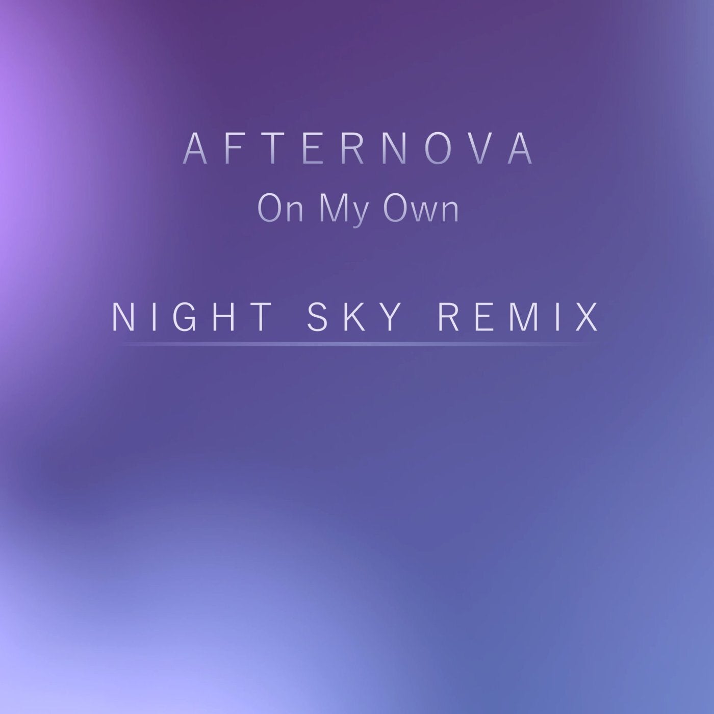 On My Own (Night Sky Remix)