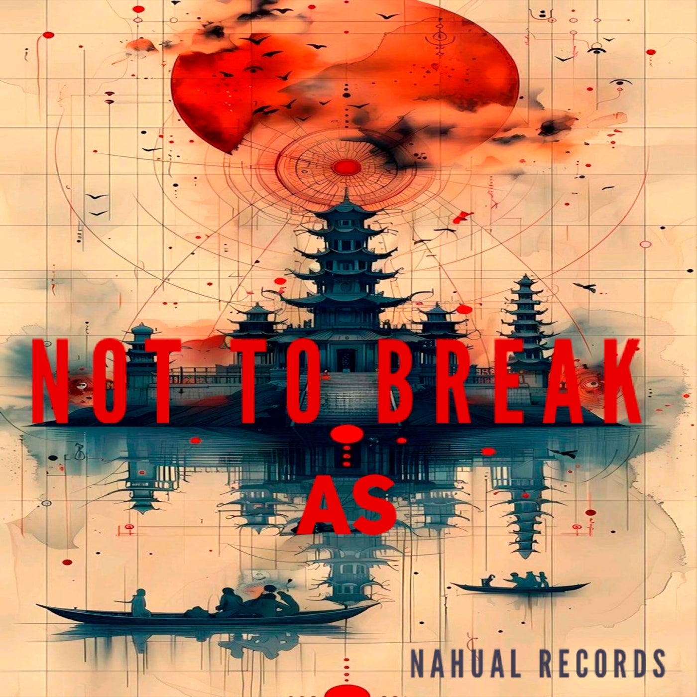 Not To Break