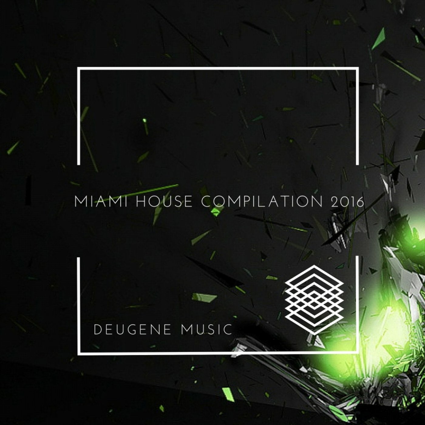 Deugene Music Miami House Compilation 2016