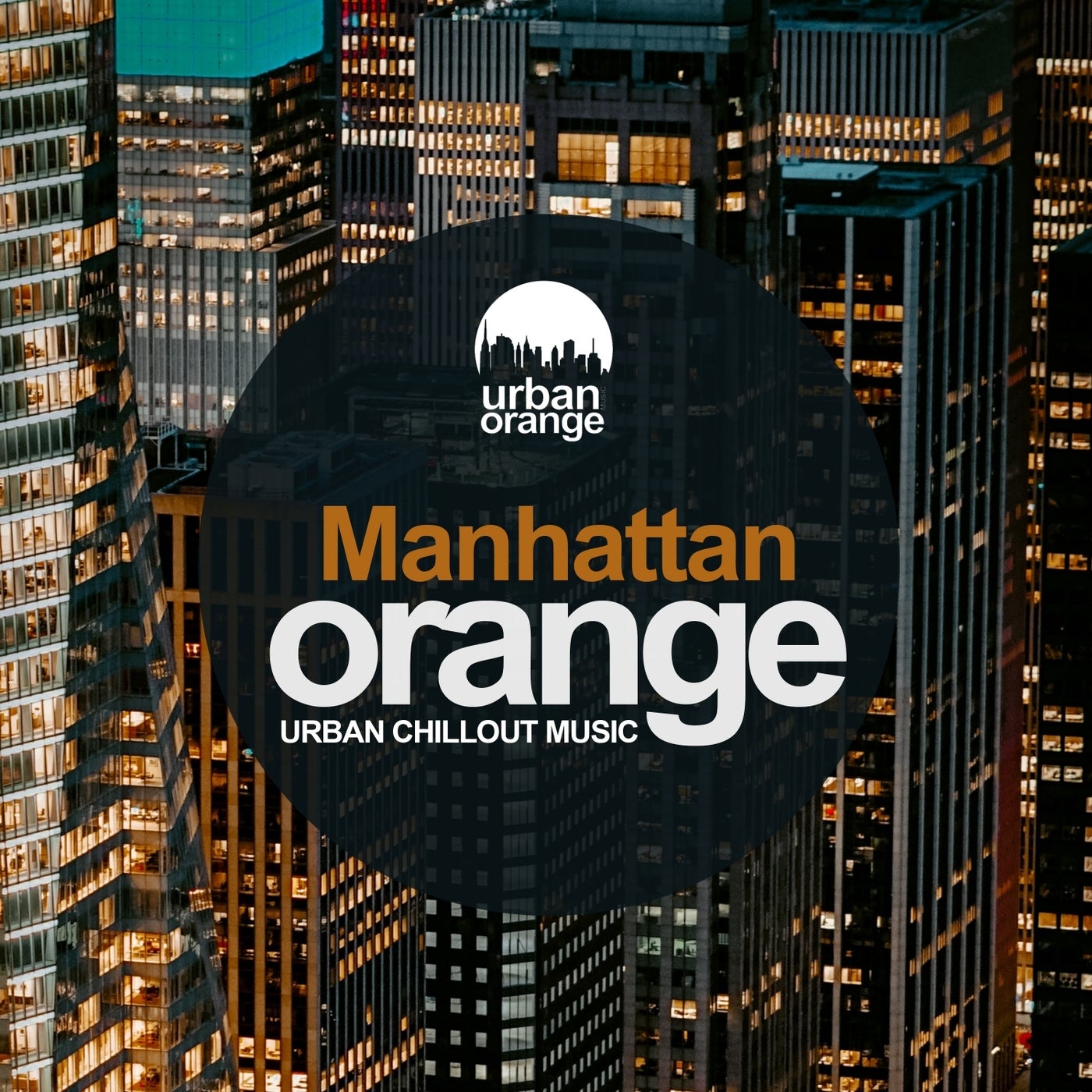 Manhattan Orange: Urban Chillout Music