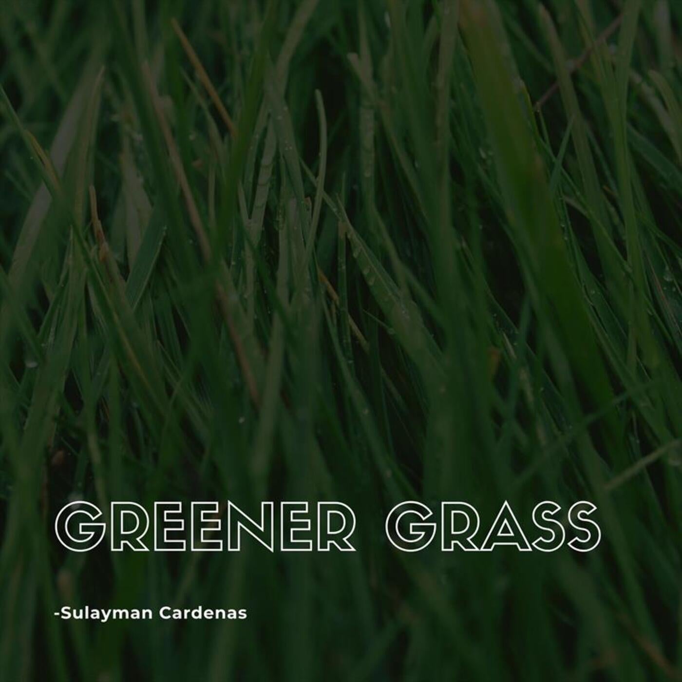 Greener Grass