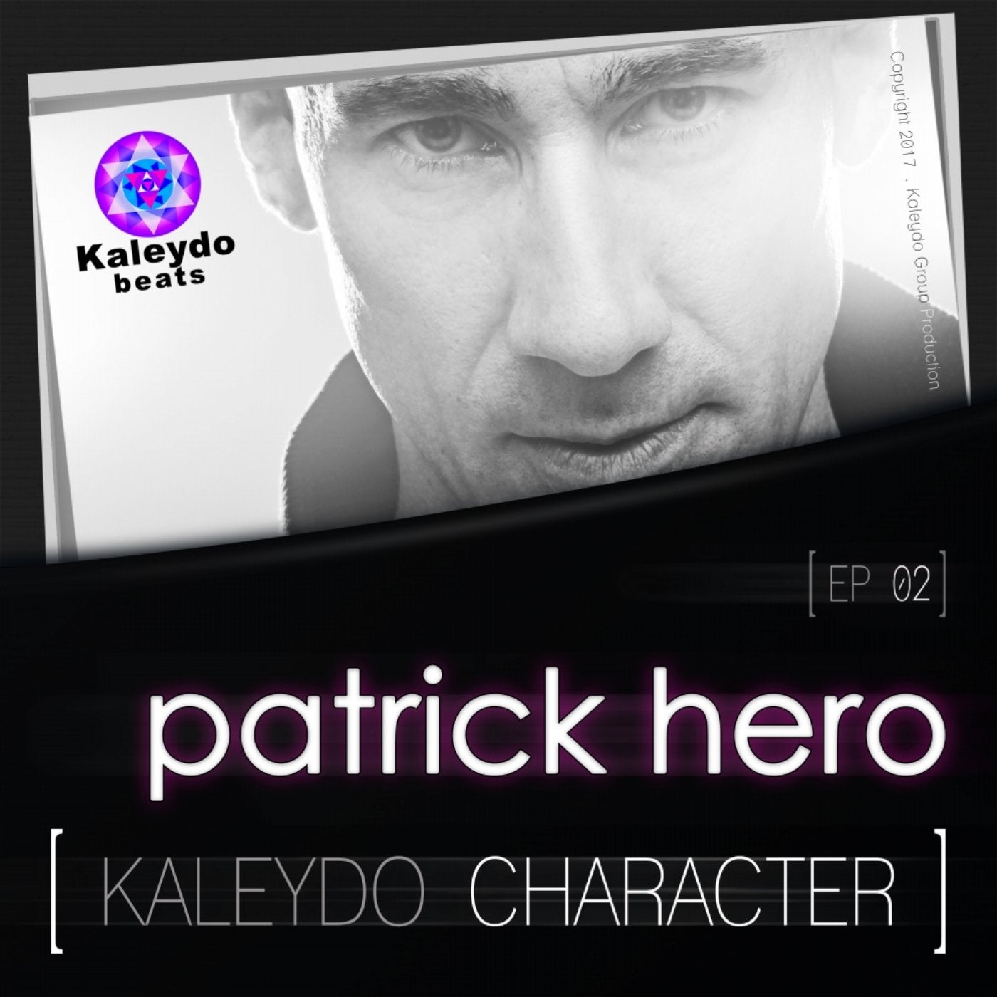 Kaleydo Character: Patrick Hero EP 2