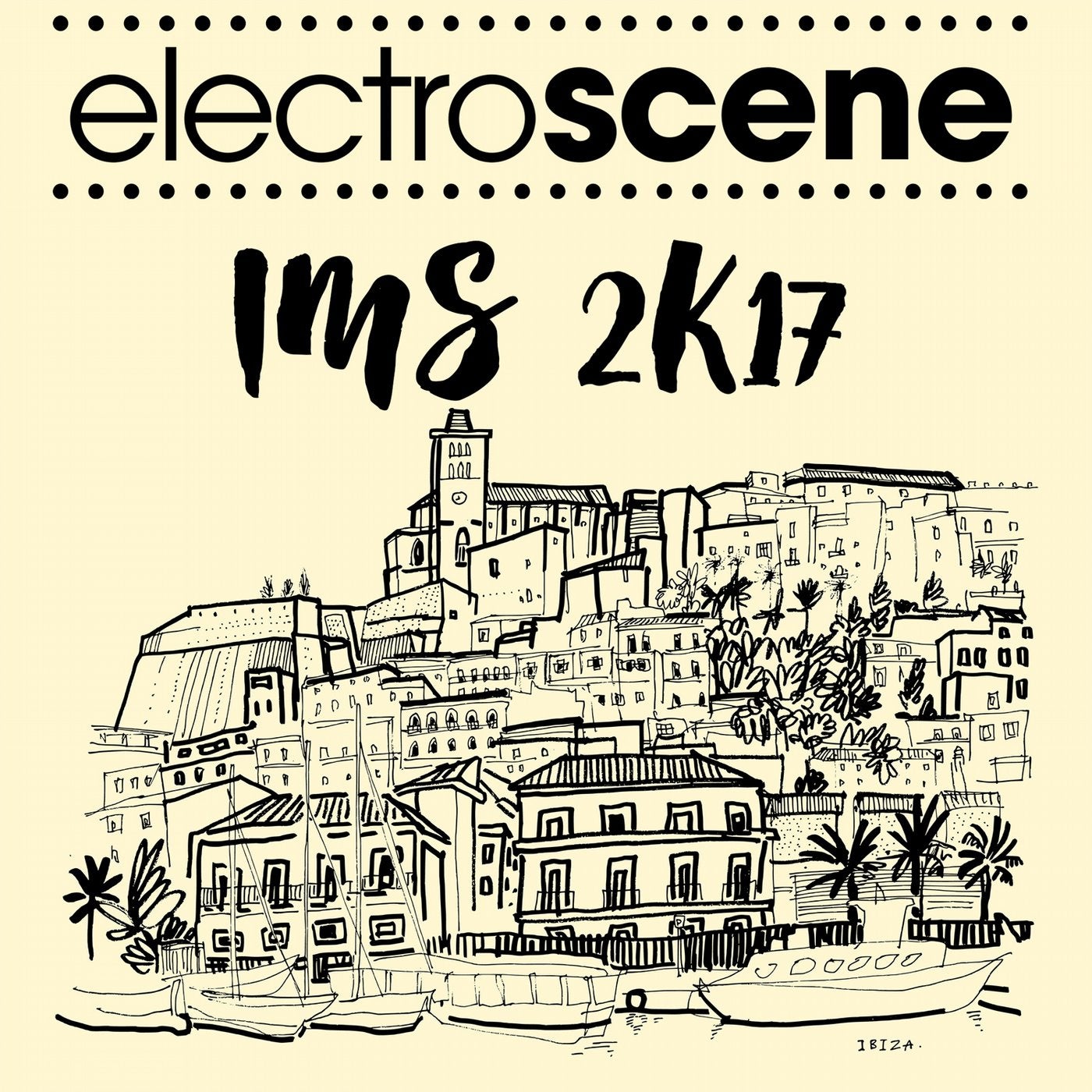 Electroscene IMS 2k17