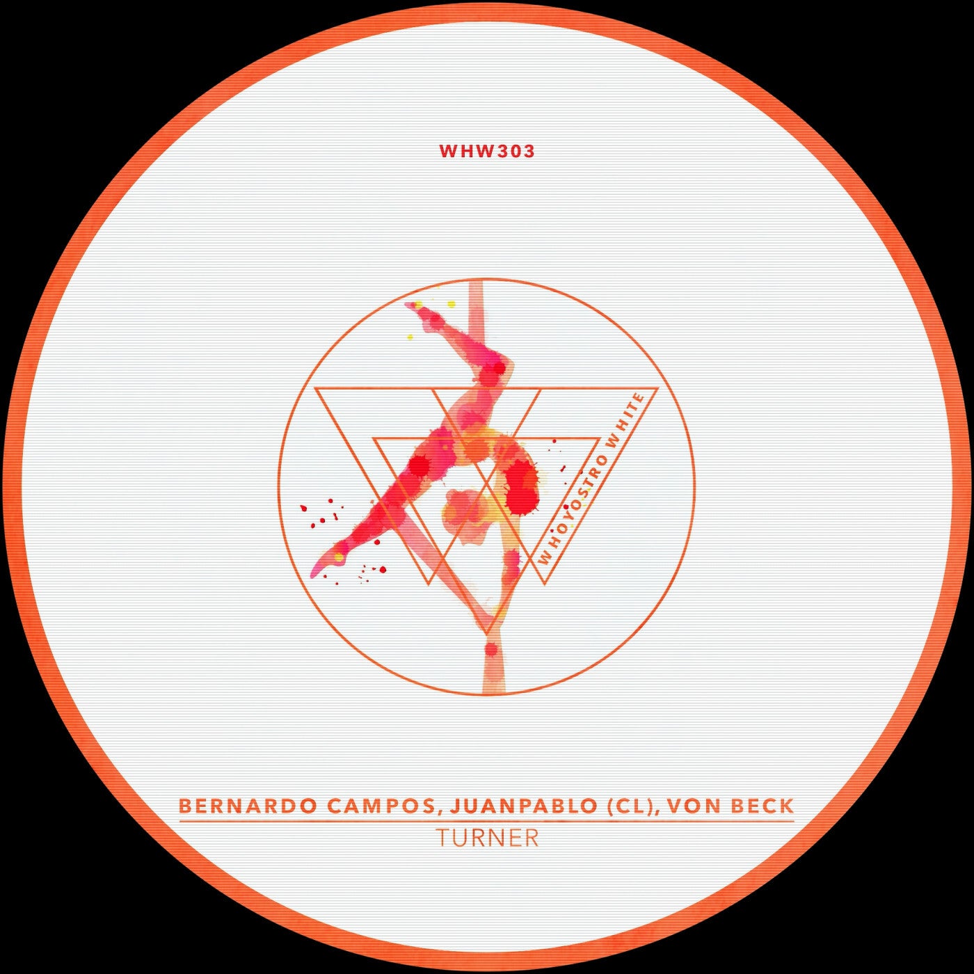 Von Beck, JUANPABLO (CL), Bernardo Campos – Turner [Whoyostro White]