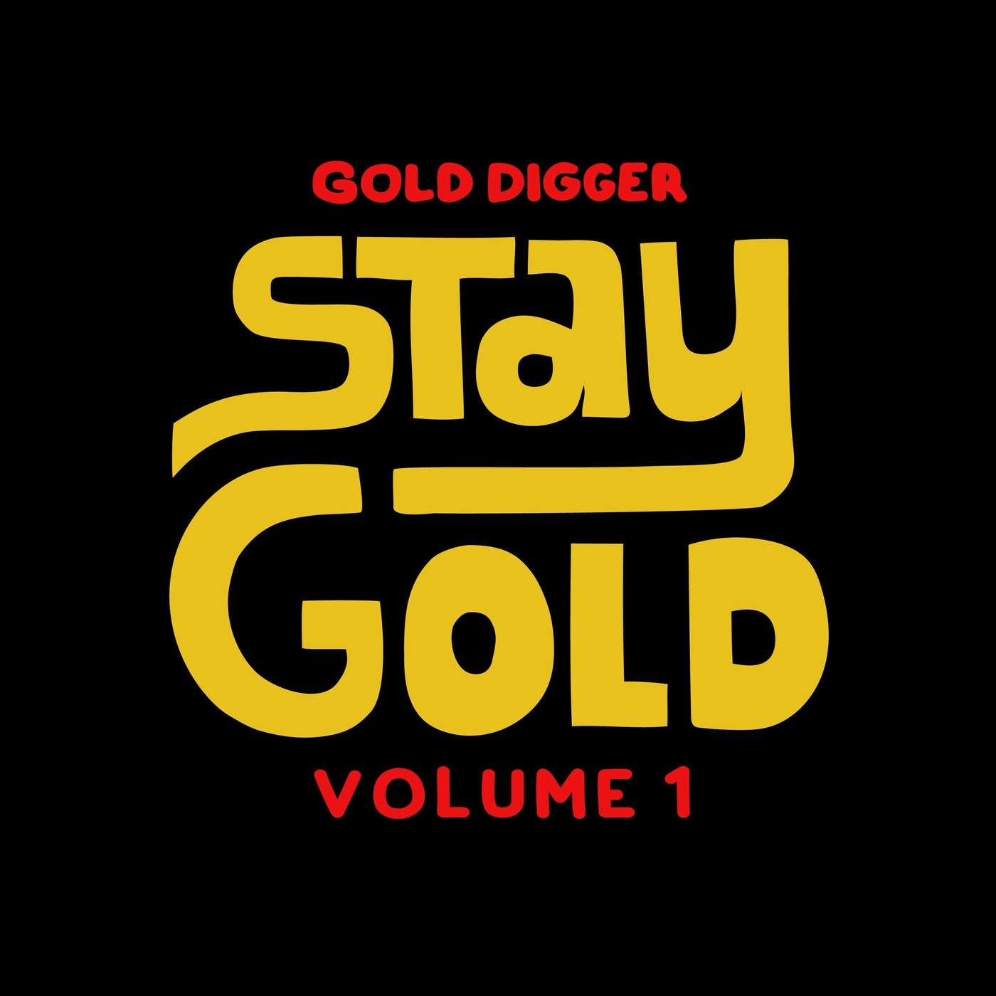 Stay Gold, Vol. 1