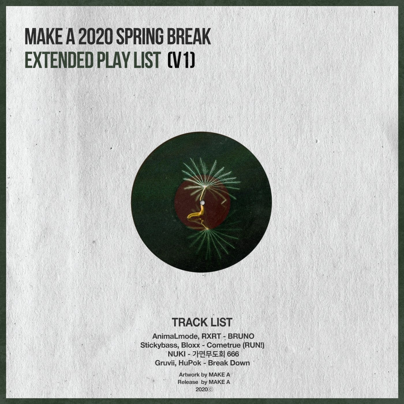 Make A 2020 Spring Break, Vol. 1